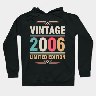 Vintage 2006 Ltd Edition Happy Birthday 16 Years Old Me You Hoodie